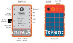 如何在Tokenim上添加Token: