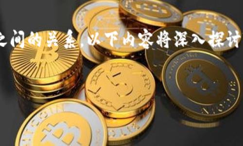 为了更好地帮助您了解TokenIm与BSC（Binance Smart Chain）之间的关系，以下内容将深入探讨TokenIm的功能、特点及其对于BSC的支持情况，同时回答相关问题。


TokenIm与BSC的兼容性分析：全面解读及使用指南